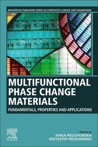 bokomslag Multifunctional Phase Change Materials