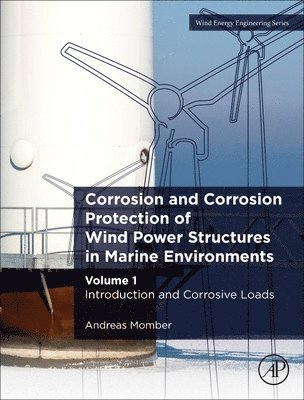 bokomslag Corrosion and Corrosion Protection of Wind Power Structures in Marine Environments