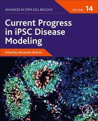 bokomslag Current Progress in iPSC Disease Modeling