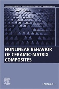 bokomslag Nonlinear Behavior of Ceramic-Matrix Composites