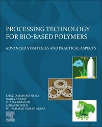 bokomslag Processing Technology for Bio-Based Polymers