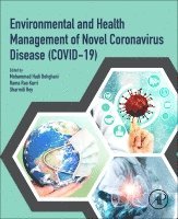 Mohammad Hadi Dehghani, Rama Rao Karri, Sharmili Roy - Environmental and Health Management of Novel Coronavirus Disease (COVID-19), Häftad