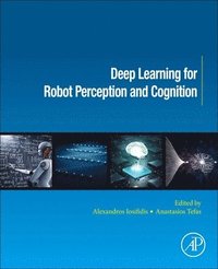bokomslag Deep Learning for Robot Perception and Cognition