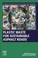 Filippo Giustozzi, Sabzoi Nizamuddin - Plastic Waste for Sustainable Asphalt Roads, Häftad