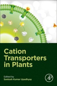 bokomslag Cation Transporters in Plants