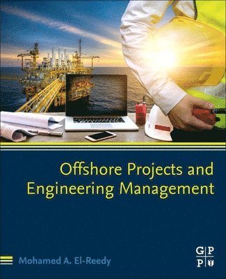 bokomslag Offshore Projects and Engineering Management