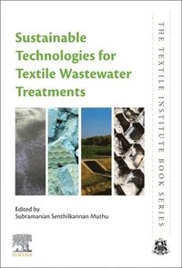 bokomslag Sustainable Technologies for Textile Wastewater Treatments