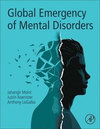 bokomslag Global Emergency of Mental Disorders