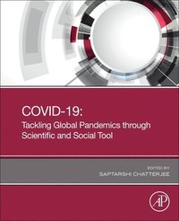 bokomslag COVID-19: Tackling Global Pandemics through Scientific and Social Tools