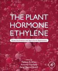 bokomslag The Plant Hormone Ethylene