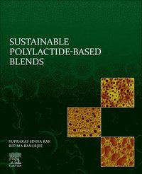 bokomslag Sustainable Polylactide-Based Blends