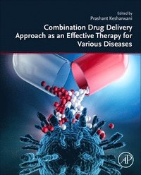 bokomslag Combination Drug Delivery Approach as an Effective Therapy for Various Diseases