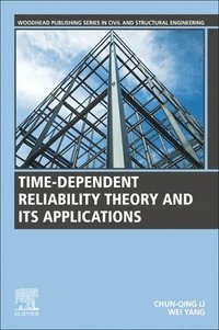 bokomslag Time-Dependent Reliability Theory and Its Applications
