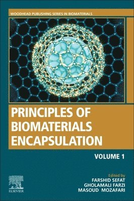 Principles of Biomaterials Encapsulation: Volume One 1