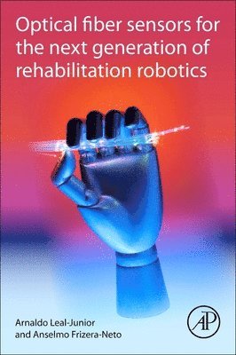 Optical Fiber Sensors for the Next Generation of Rehabilitation Robotics 1