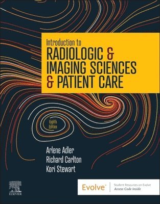 bokomslag Introduction to Radiologic & Imaging Sciences & Patient Care