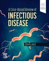 bokomslag A Case-Based Review of Infectious Disease
