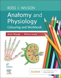 bokomslag Ross & Wilson Anatomy and Physiology Colouring and Workbook