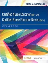 bokomslag Certified Nurse Educator (CNE) and Certified Nurse Educator Novice (CNEn) Exam Prep