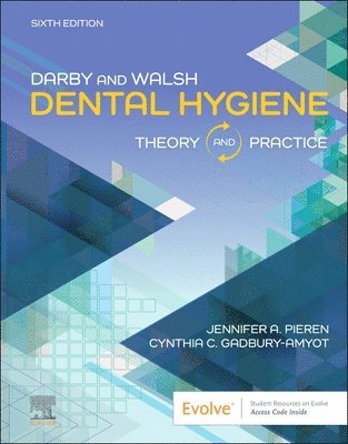 Jennifer A Pieren, Cynthia Gadbury-Amyot, USA) Pieren, Jennifer A, RDH, BSAS, MS (Adjunct Faculty, Department of Health Professions - Dental Hygiene, Youngstown State University, Youngstown, Ohio, USA) Gadbury-Amyot, Cynthia, MSDH, Ed.D (Professor Emerita and Adjunct Professor, School of Dentistry, University of Missouri-Kansas City, Kansas City, Missouri, Jennifer A. Pieren - Darby & Walsh Dental Hygiene, Inbunden