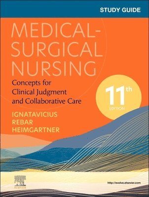 Study Guide for Medical-Surgical Nursing 1