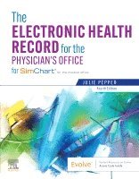 The Electronic Health Record for the Physician's Office 1