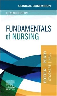 bokomslag Clinical Companion for Fundamentals of Nursing