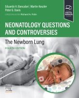 Eduardo Bancalari, Martin Keszler, Peter G. Davis - Neonatology Questions and Controversies: The Newborn Lung, Häftad