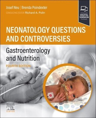 Neonatology Questions and Controversies: Gastroenterology and Nutrition 1