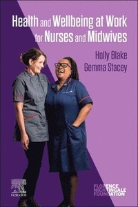 bokomslag Health and Wellbeing at Work for Nurses and Midwives