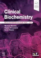 Michael Murphy, Rajeev Srivastava, Kevin Deans - Clinical Biochemistry, Häftad