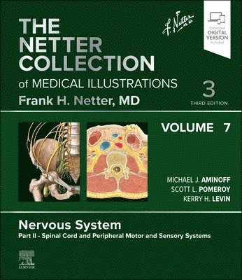 bokomslag The Netter Collection of Medical Illustrations: Nervous System, Volume 7, Part II - Spinal Cord and Peripheral Motor and Sensory Systems