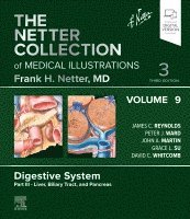 The Netter Collection of Medical Illustrations: Digestive System, Volume 9, Part III - Liver, Biliary Tract, and Pancreas 1