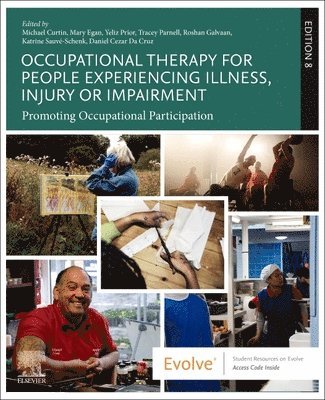 bokomslag Occupational Therapy for People Experiencing Illness, Injury or Impairment