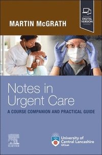 bokomslag Notes in Urgent Care