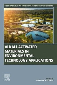 bokomslag Alkali-Activated Materials in Environmental Technology Applications