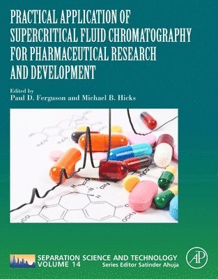 bokomslag Practical Application of Supercritical Fluid Chromatography for Pharmaceutical Research and Development