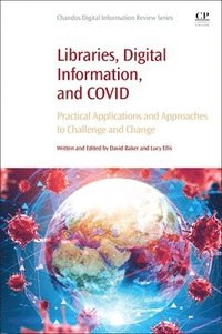 bokomslag Libraries, Digital Information, and COVID