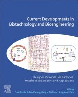 Swati Joshi, Ashok Pandey, Ranjna Sirohi, Sung Hoon Park - Current Developments in Biotechnology and Bioengineering, Häftad