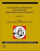 Metin T�rkay, Rafiqul Gani - 31st European Symposium on Computer Aided Process Engineering, Inbunden