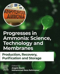 bokomslag Progresses in Ammonia: Science, Technology and Membranes
