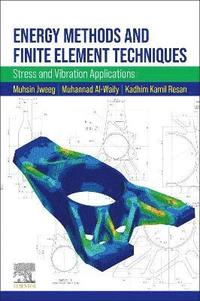 bokomslag Energy Methods and Finite Element Techniques