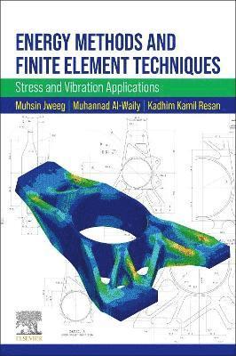 Energy Methods and Finite Element Techniques 1