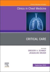 bokomslag Critical Care , An Issue of Clinics in Chest Medicine