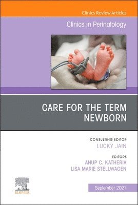 bokomslag Care for the Term Newborn, An Issue of Clinics in Perinatology