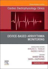 bokomslag Device-Based Arrhythmia Monitoring, An Issue of Cardiac Electrophysiology Clinics