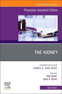 bokomslag Kidney, An Issue of Physician Assistant Clinics