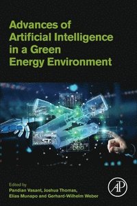 bokomslag Advances of Artificial Intelligence in a Green Energy Environment