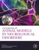 Colin R. Martin, Vinood B. Patel, Victor R. Preedy - Handbook of Animal Models in Neurological Disorders, Inbunden