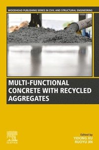 bokomslag Multi-functional Concrete with Recycled Aggregates